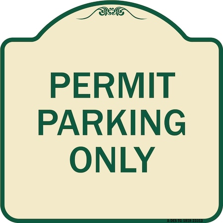 Signmission Permit Parking Only Heavy-Gauge Aluminum Architectural Sign, 18" x 18", TG-1818-23313 A-DES-TG-1818-23313